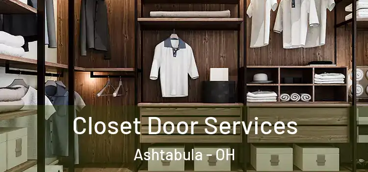  Closet Door Services Ashtabula - OH