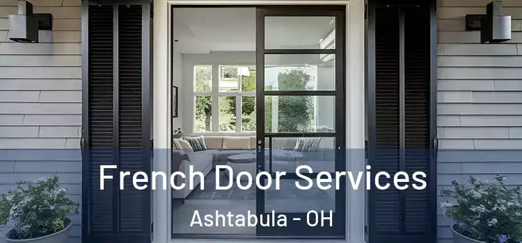 French Door Services Ashtabula - OH