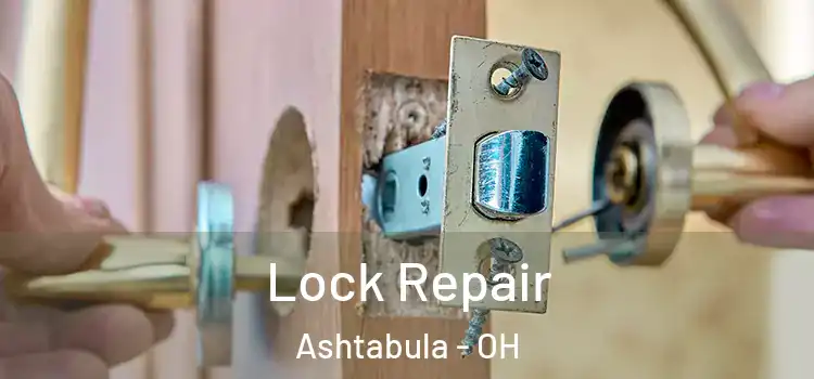 Lock Repair Ashtabula - OH
