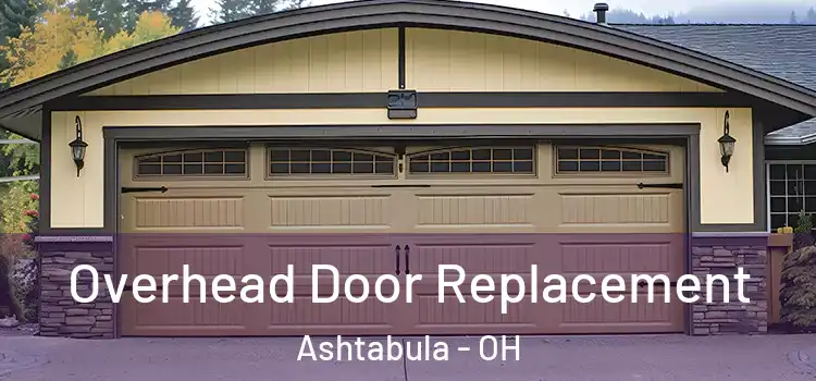  Overhead Door Replacement Ashtabula - OH